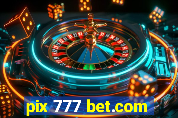 pix 777 bet.com